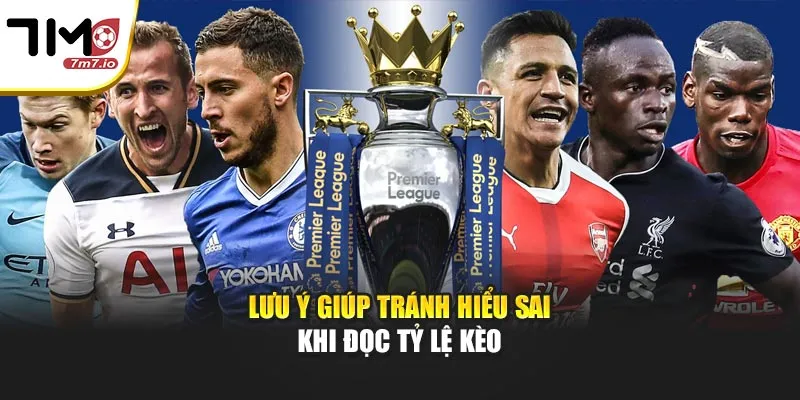 Cách Đọc Tỷ Lệ Kèo Bóng Đá Dễ Hiểu Cho Người Mới Lưu ý giúp tránh hiểu sai khi đọc tỷ lệ kèo