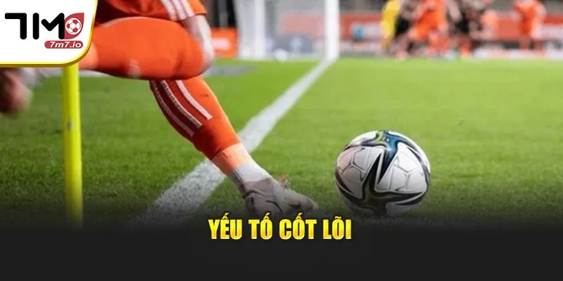 Kèo Phạt Góc: Chiến Thuật Và Bí Quyết Làm Chủ Cược Tại 7M Yếu tố cốt lõi