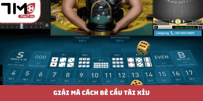 Cách Bẻ Cầu Tài Xỉu Chuẩn Xác Từ Chuyên Gia Lâu Năm Giải mã cách bẻ cầu Tài Xỉu