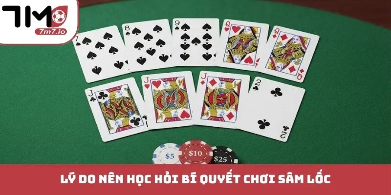 Bí Quyết Chơi Sâm Lốc - Chiến Thuật Đánh Chặn Nhanh Đổi Vận Lý do nên học hỏi bí quyết chơi Sâm lốc