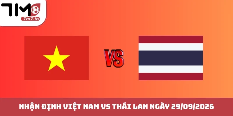 Việt Nam vs Thái Lan