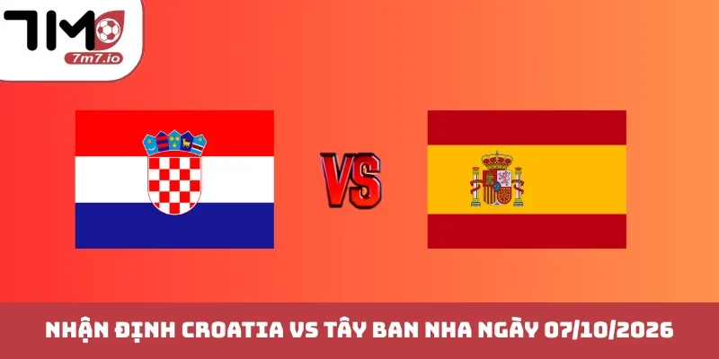 Croatia vs Tây Ban Nha